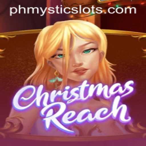 Discover ChristmasReach: A Festive Adventure with PHMystic