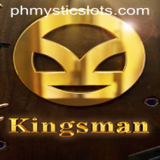 Kingsman: Experience the Thrill with PHMystic