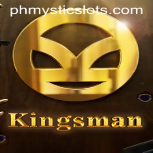 Kingsman: Experience the Thrill with PHMystic