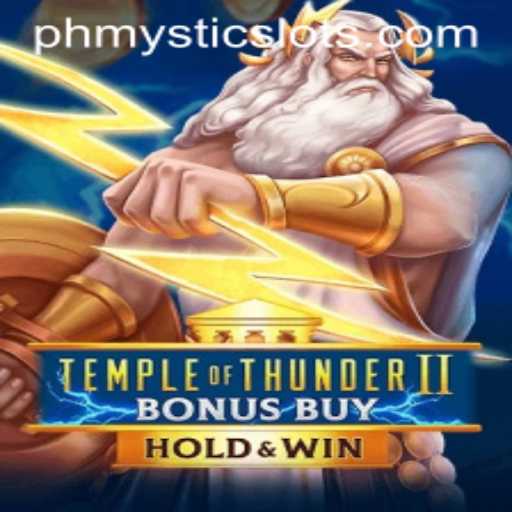 Temple of Thunder II Bonus Buy: A Journey into the Mystic World of PHMystic